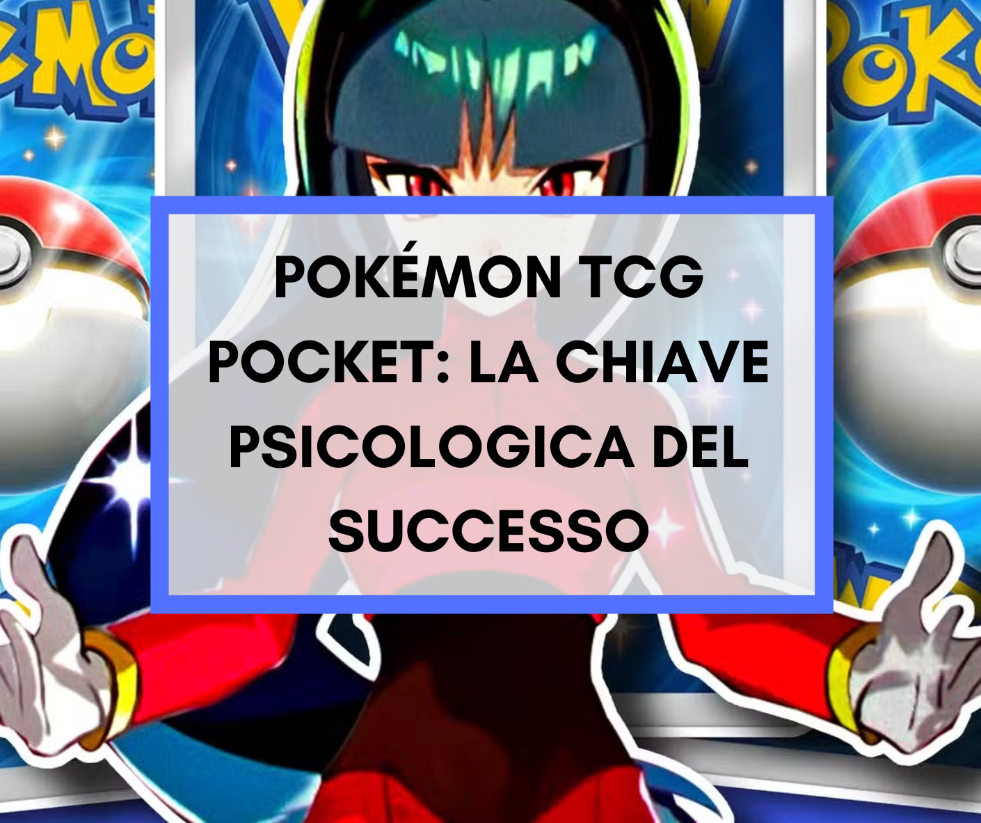 Scopri di più sull'articolo Pokémon TCG Pocket: la chiave psicologica del successo
